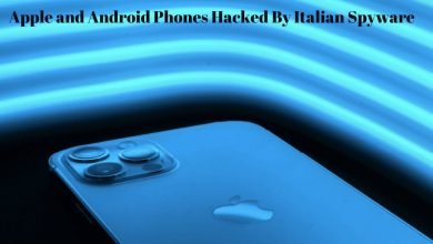 Photo of Apple and Android Phones Hacked By Italian Spyware