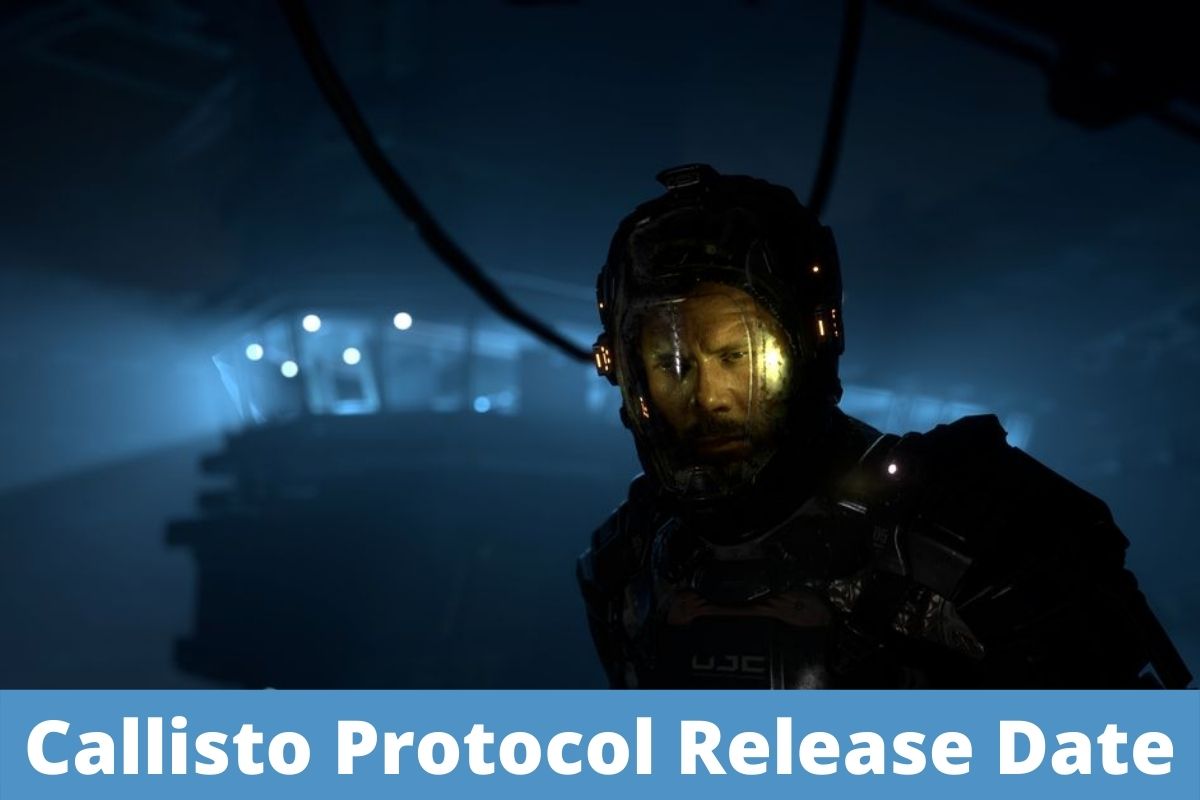 callisto protocol release date