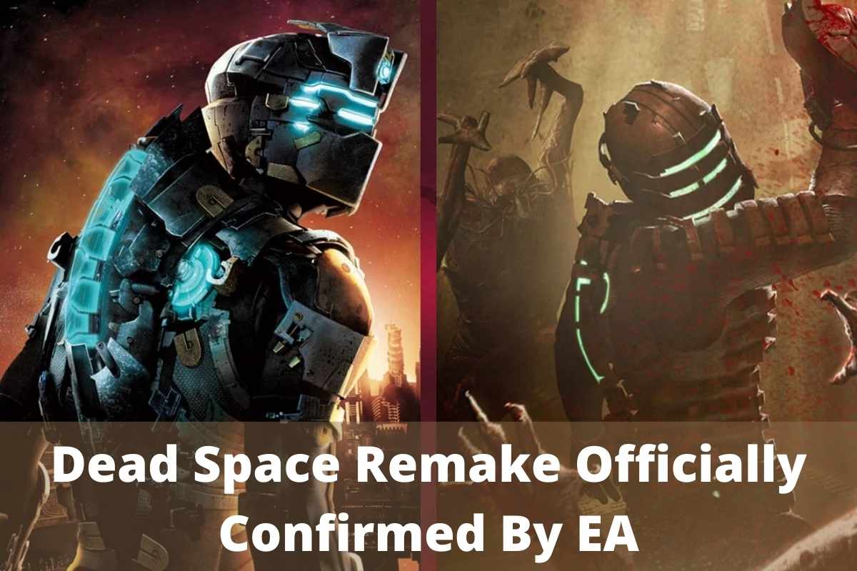 Dead Space Remake Officially Confirmed By EA