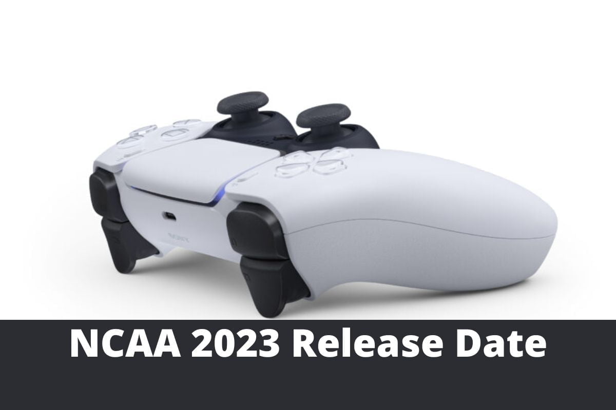 NCAA 2023 Release Date
