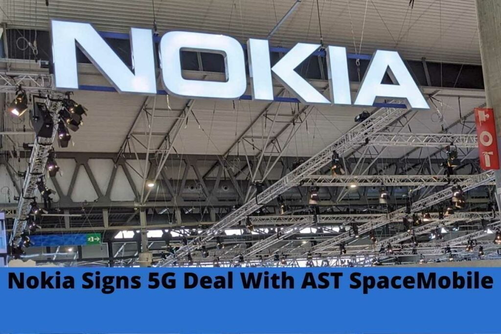 Nokia Signs 5G Deal With AST SpaceMobile