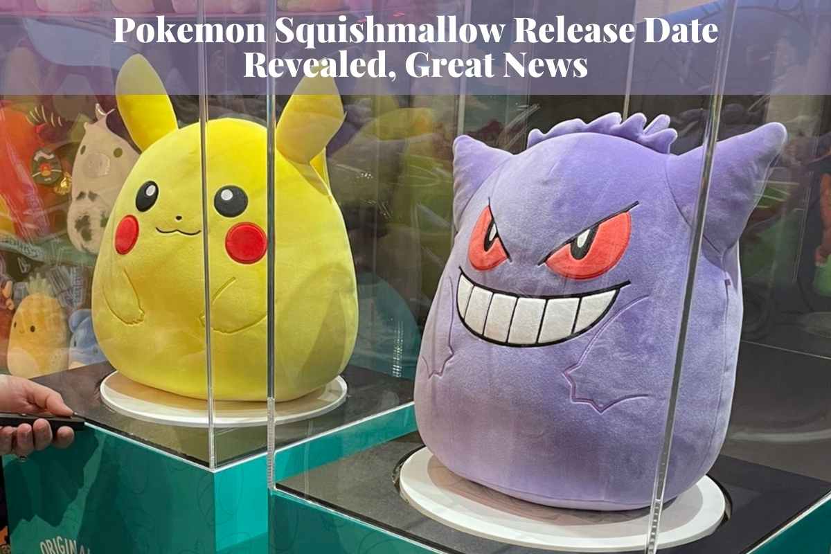 Pokemon Squishmallow Release Date Revealed, Great News