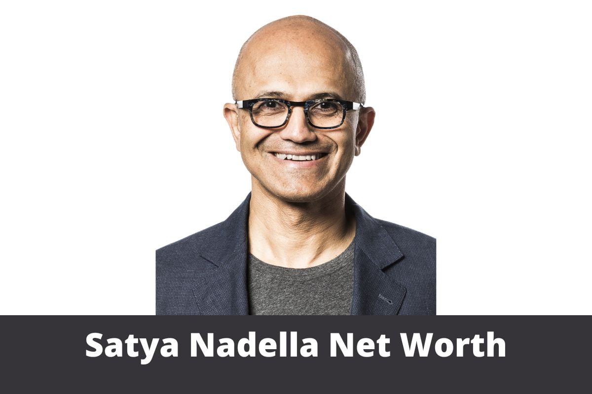 Satya Nadella Net Worth