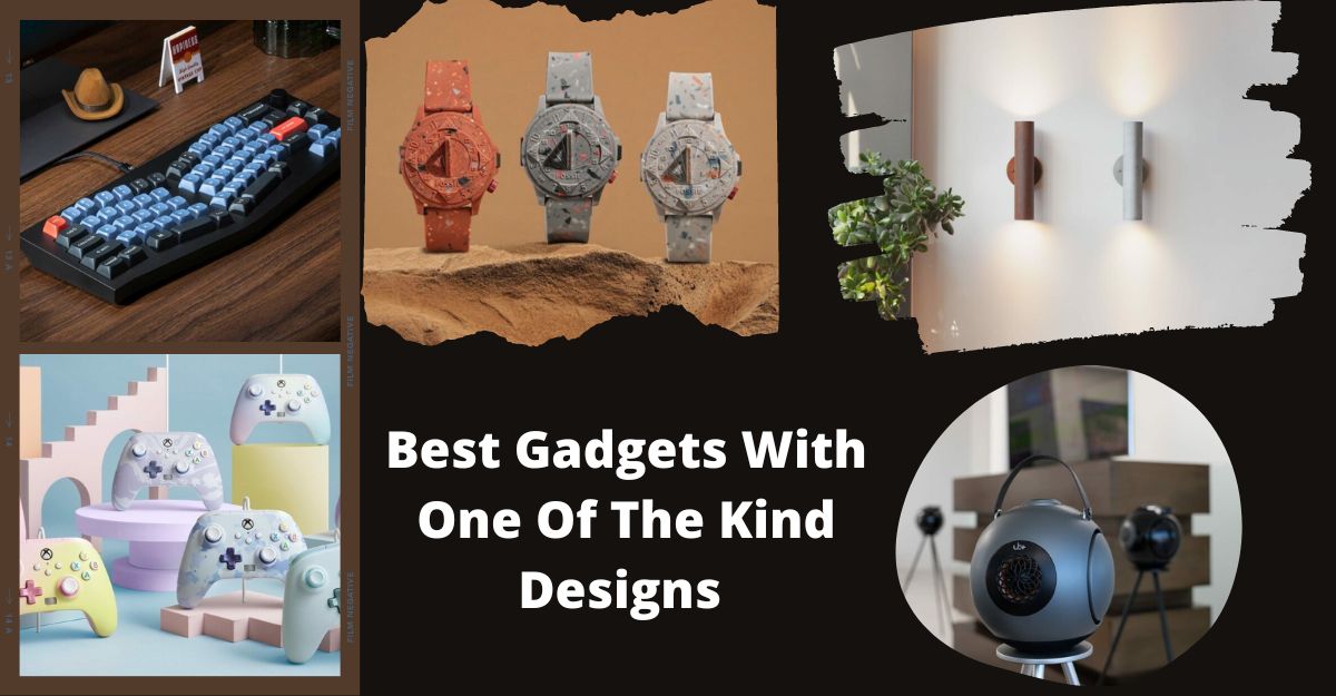 Best Gadgets With One Of The Kind Designs That You've Never Seen Before