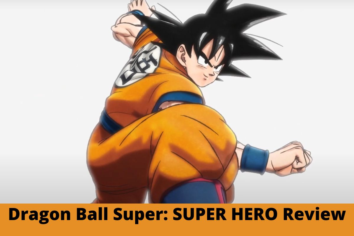 Dragon Ball Super: SUPER HERO Review