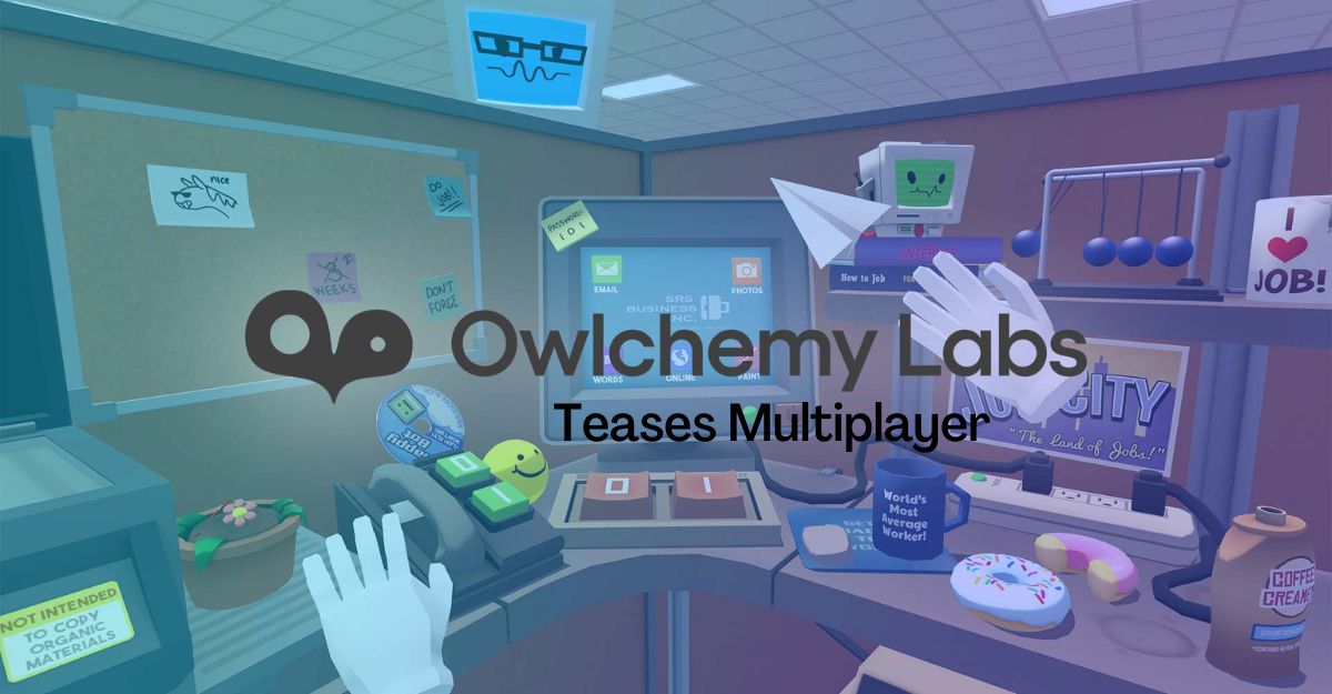 Owlchemy Labs Teases Multiplayer Vr Game At Gamescom