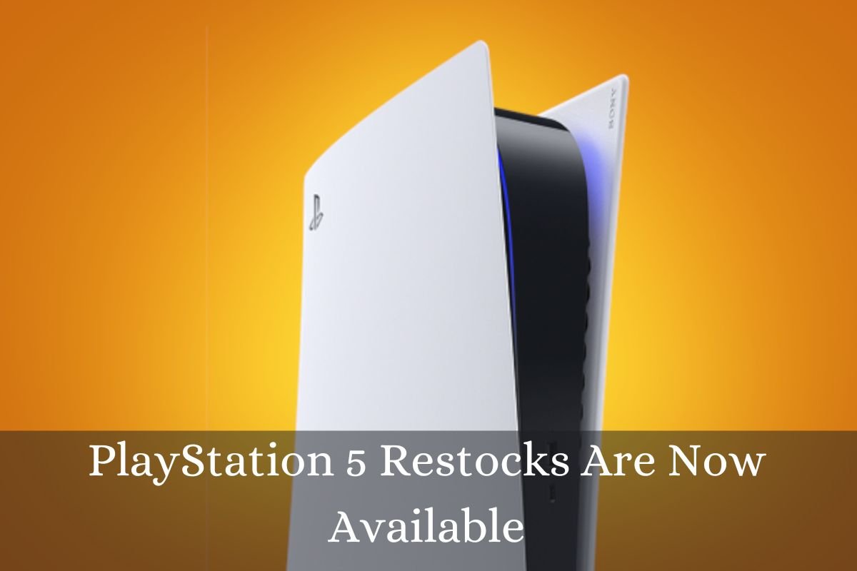 PlayStation 5 Restocks Are Now Available
