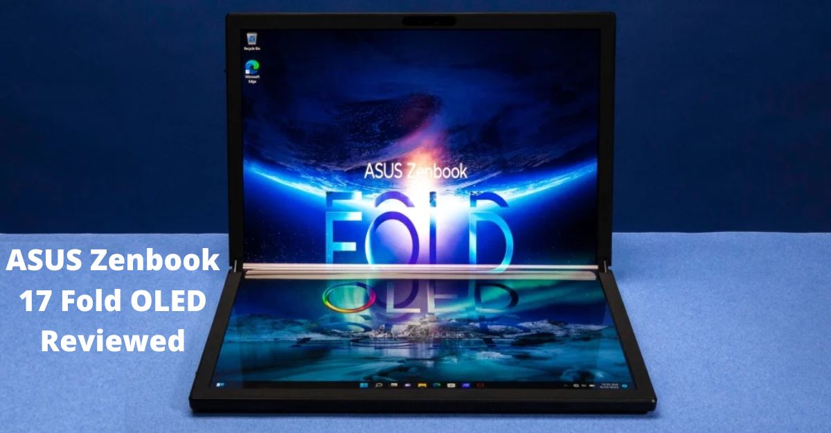ASUS Zenbook 17 Fold OLED Reviewed