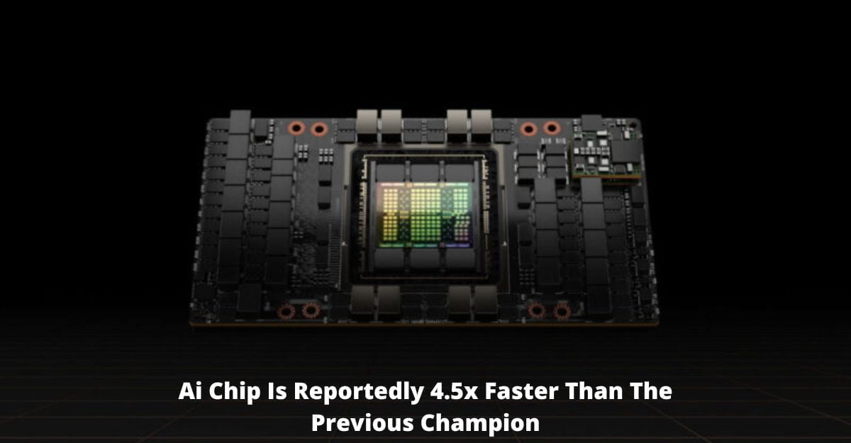 Ai Chip Is Reportedly 4.5x Faster Than The Previous Champion