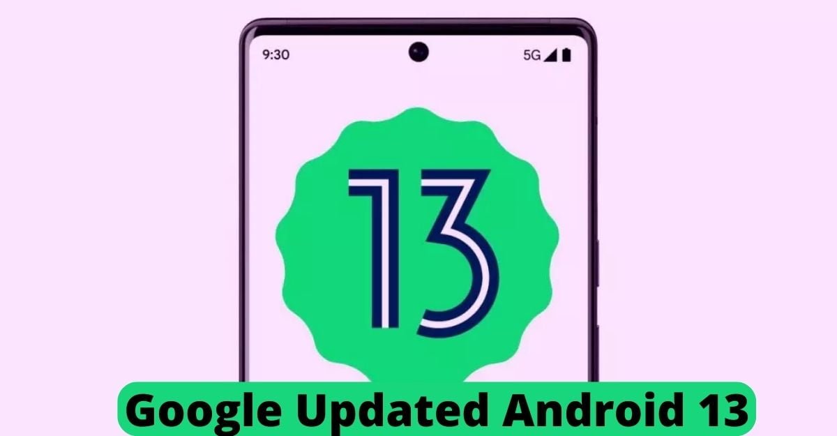 Google Updated Android 13