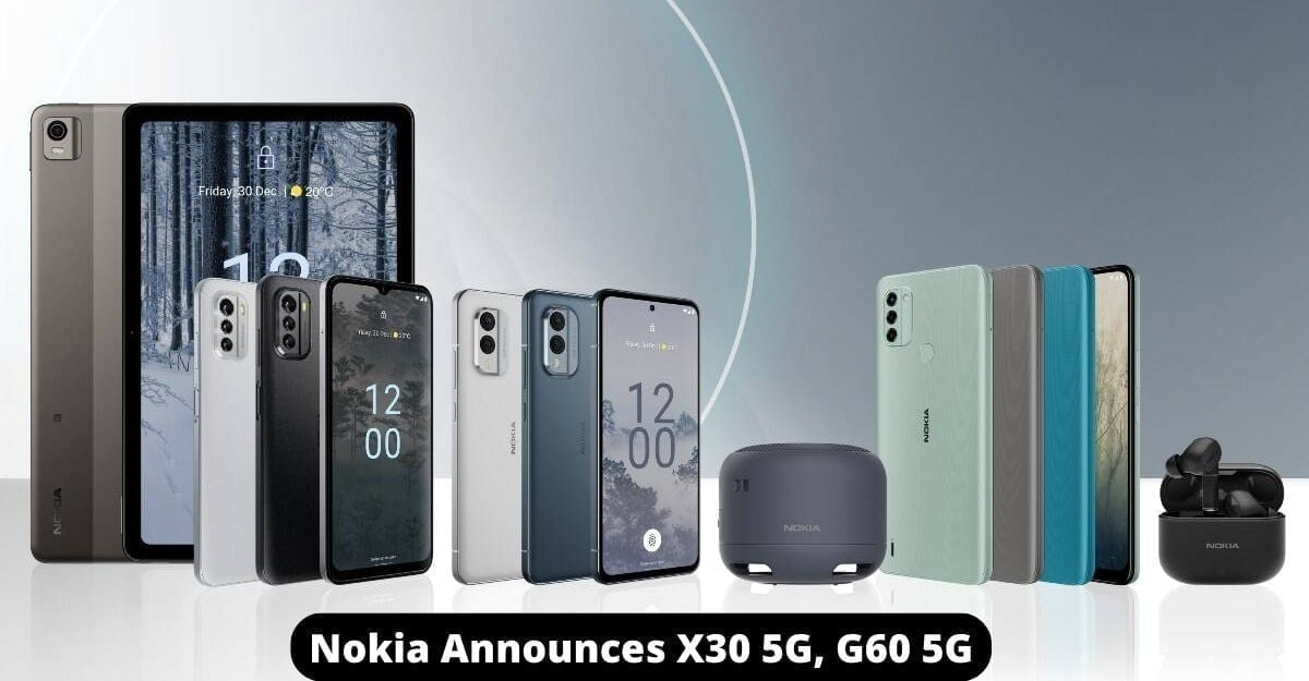 Nokia Announces X30 5G, G60 5G
