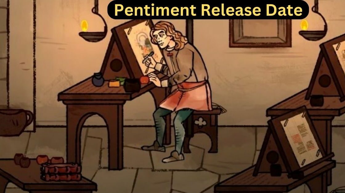 Pentiment Release Date