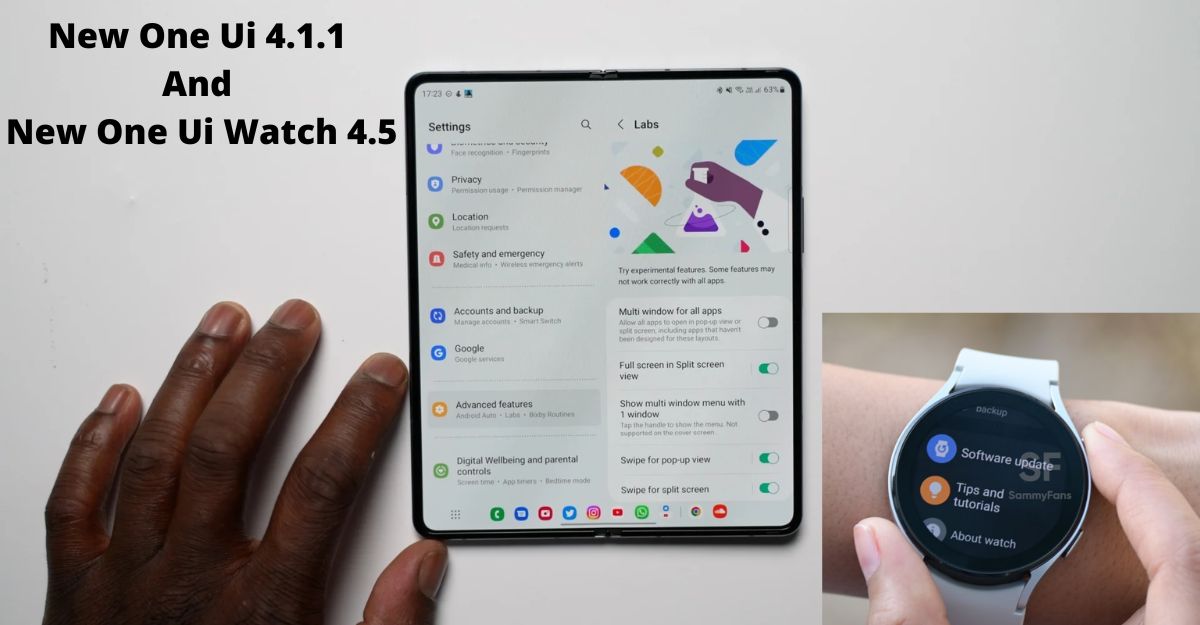 Samsung Releases New One Ui 4.1.1 And New One Ui Watch 4.5 To Older Devices