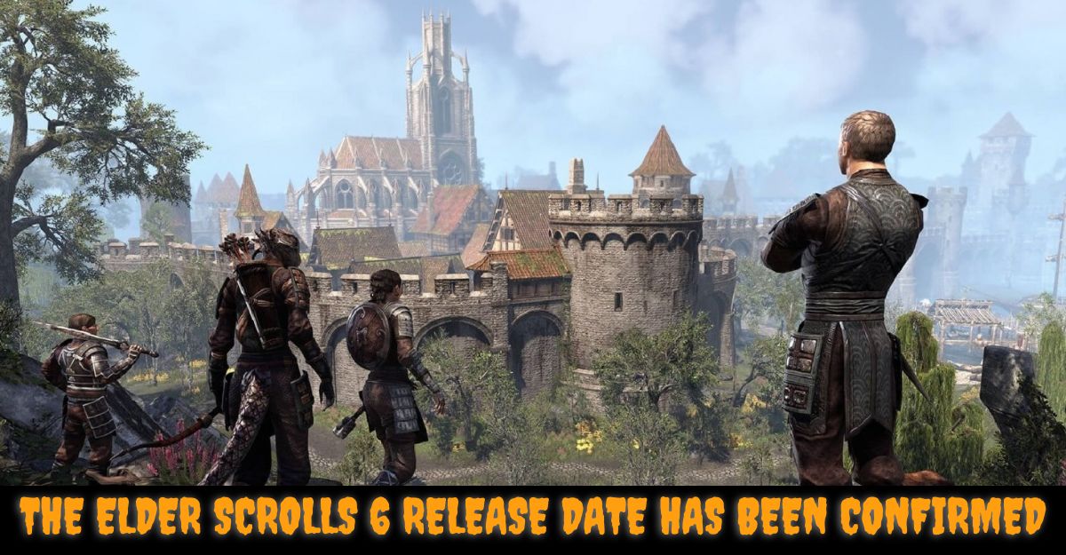 The Elder Scrolls 6 Release Date Has Been Confirmed