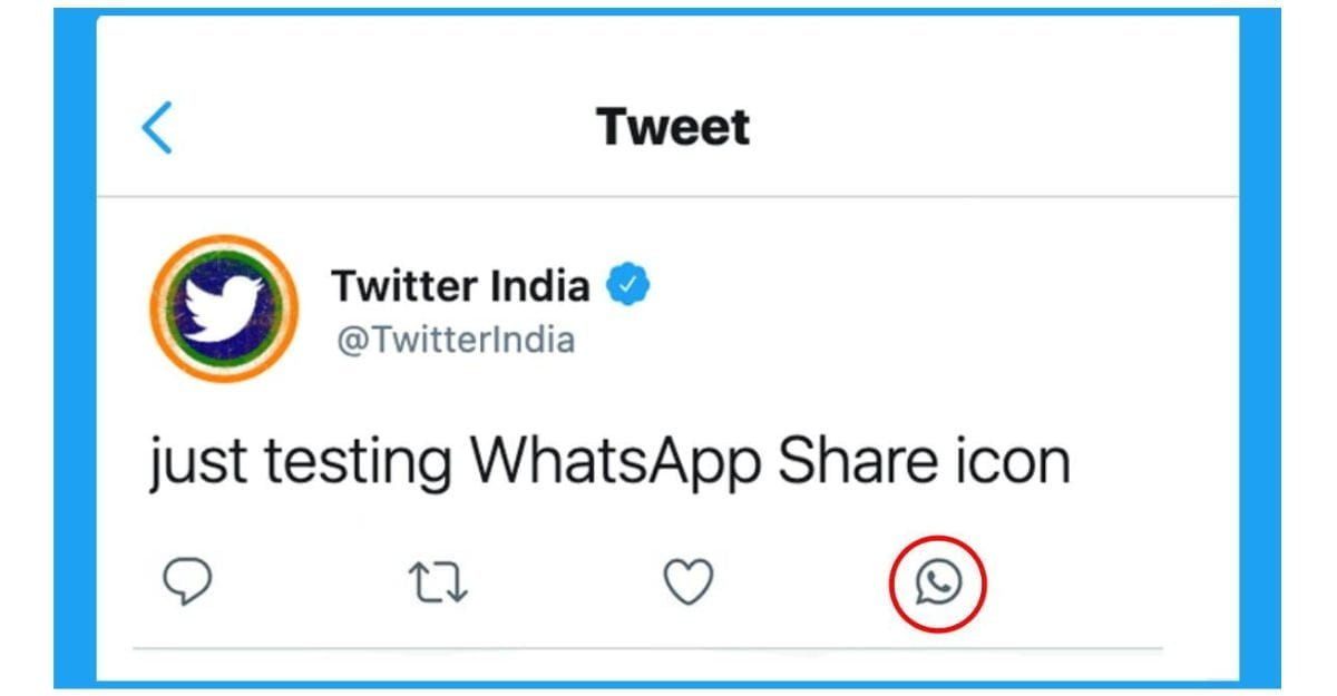 Twitter Replaces The Share Button For Android Users With A Whatsapp Share Icon