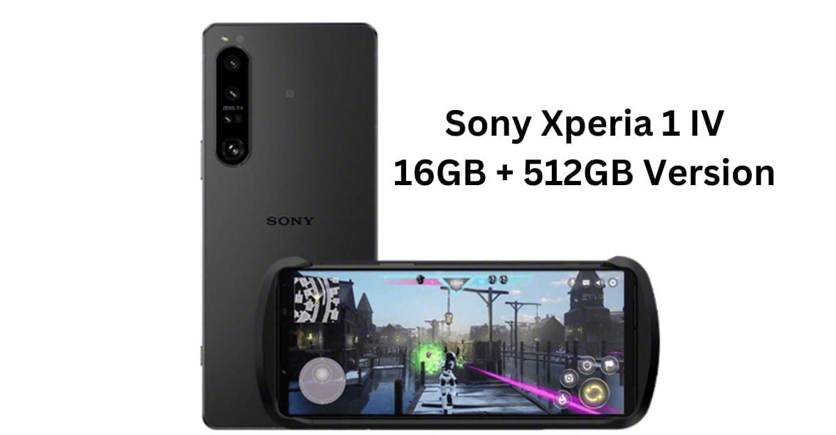 Sony Xperia 1 IV 16GB + 512GB Version 