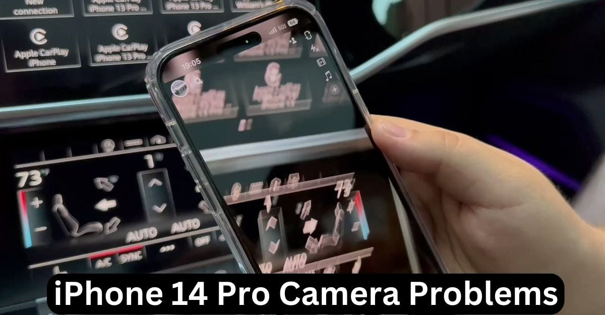 iPhone 14 Pro Camera Problems