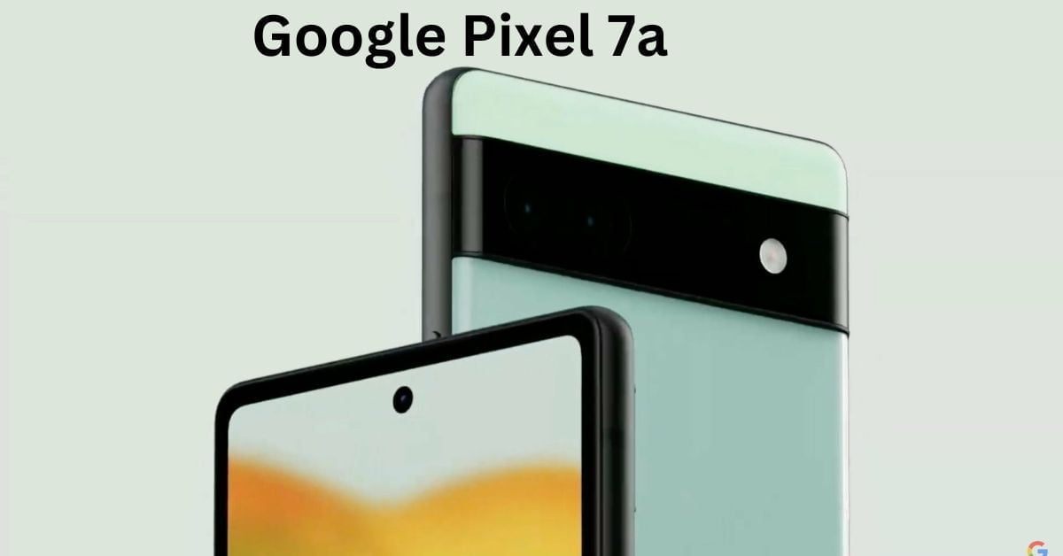 Rumor: Google Pixel 7a Will Be Available On Amazon Soon