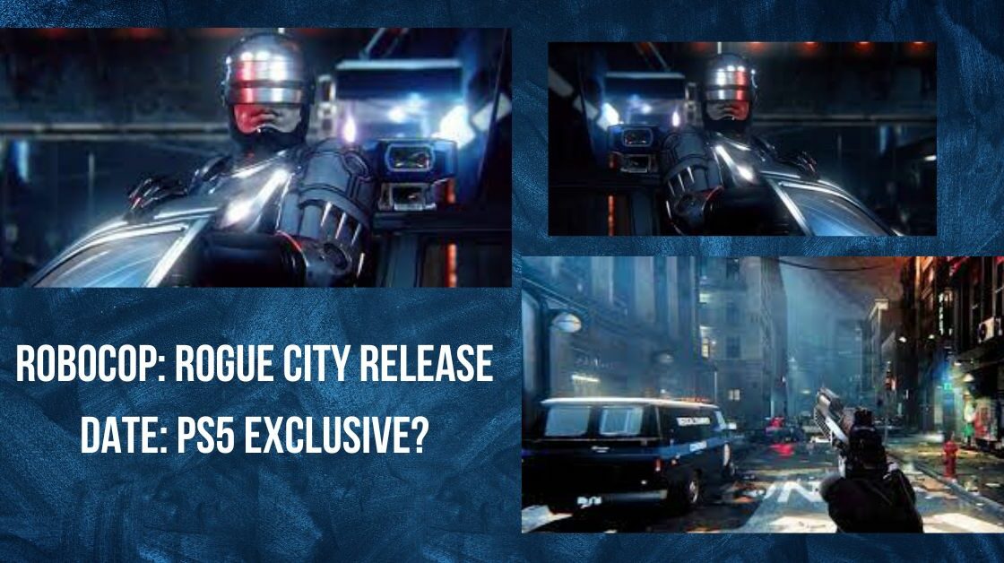 RoboCop Rogue City Release Date PS5 Exclusive