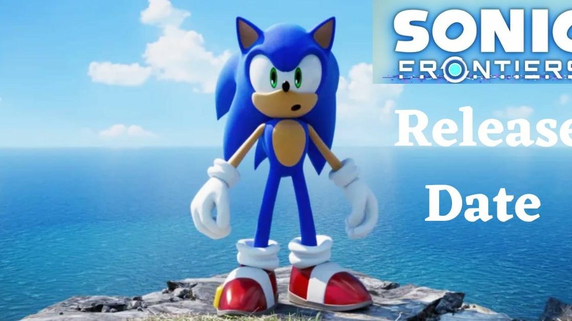 Sonic Frontiers Release Date