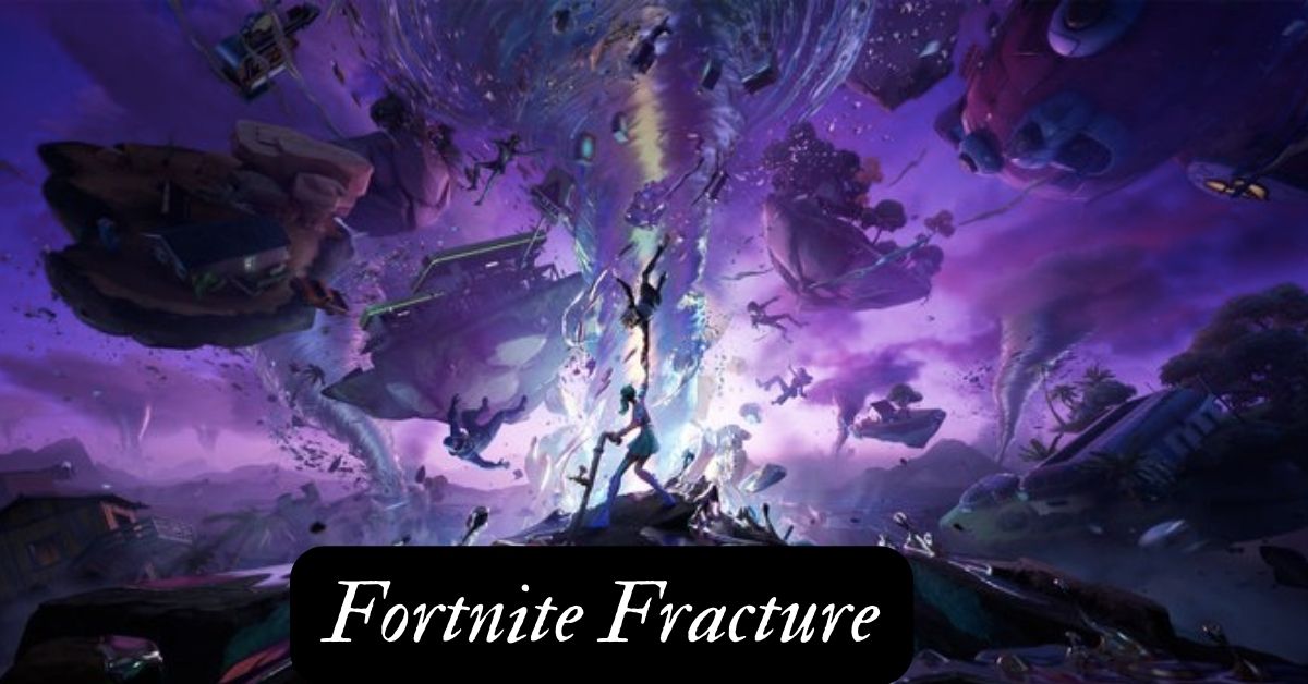 Fortnite Fracture