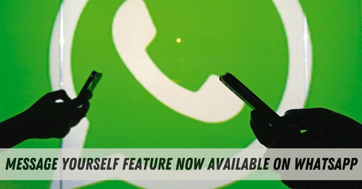 Message Yourself Feature Now Available on Whatsapp