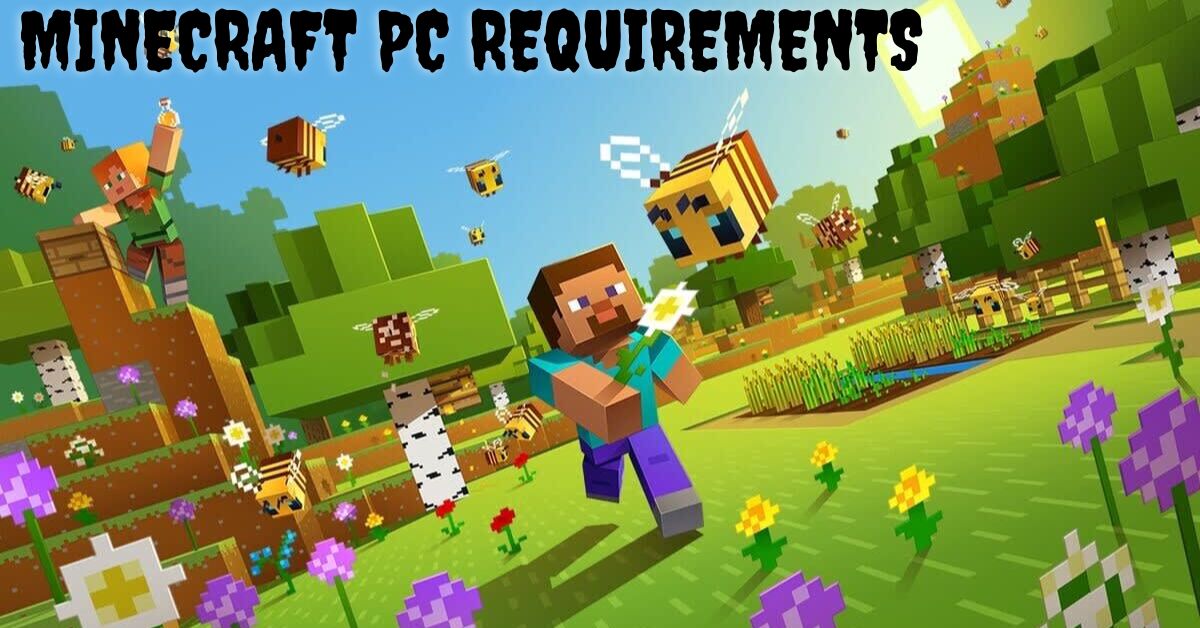 Minecraft Pc Requirements And Game Details