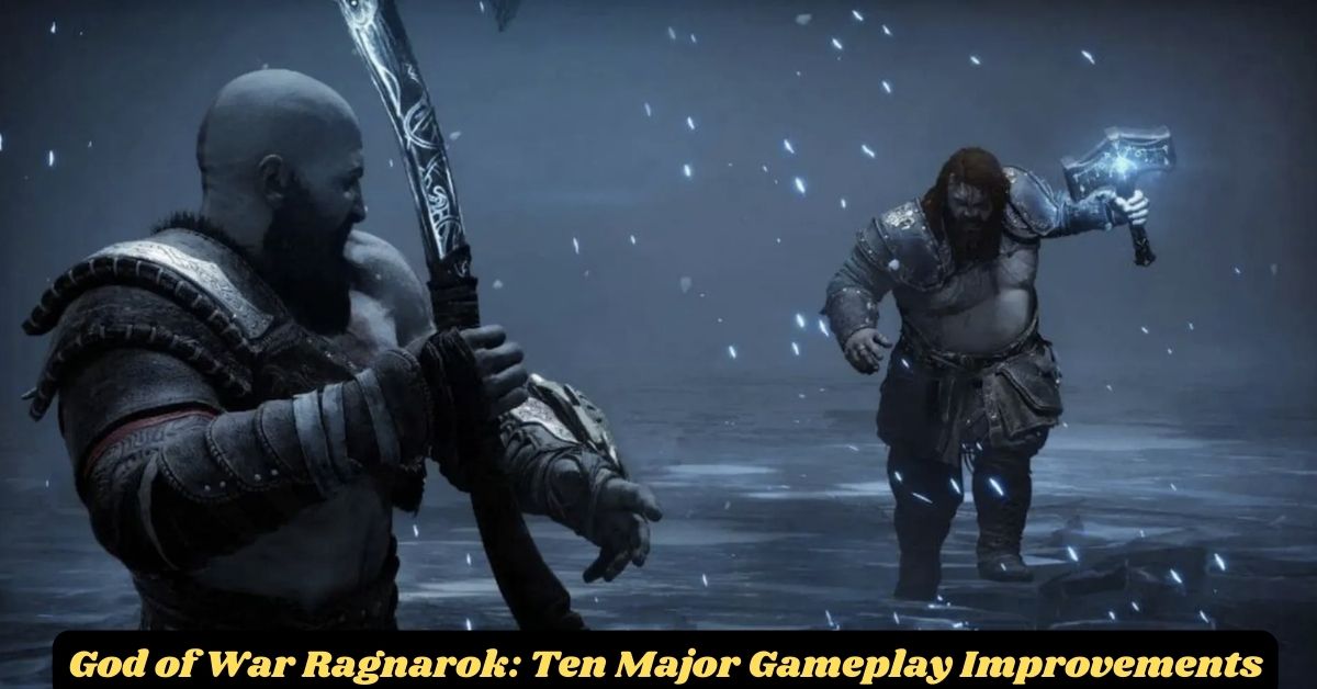God of War Ragnarok Ten Major Gameplay Improvements