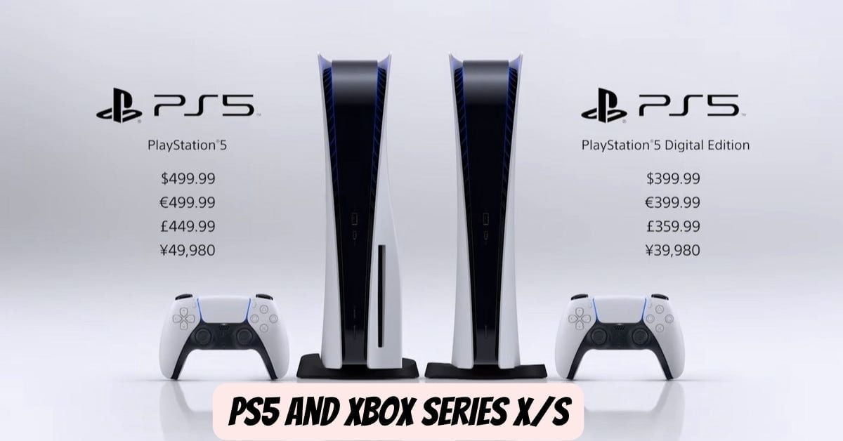 Ps5 and Xbox Series XS