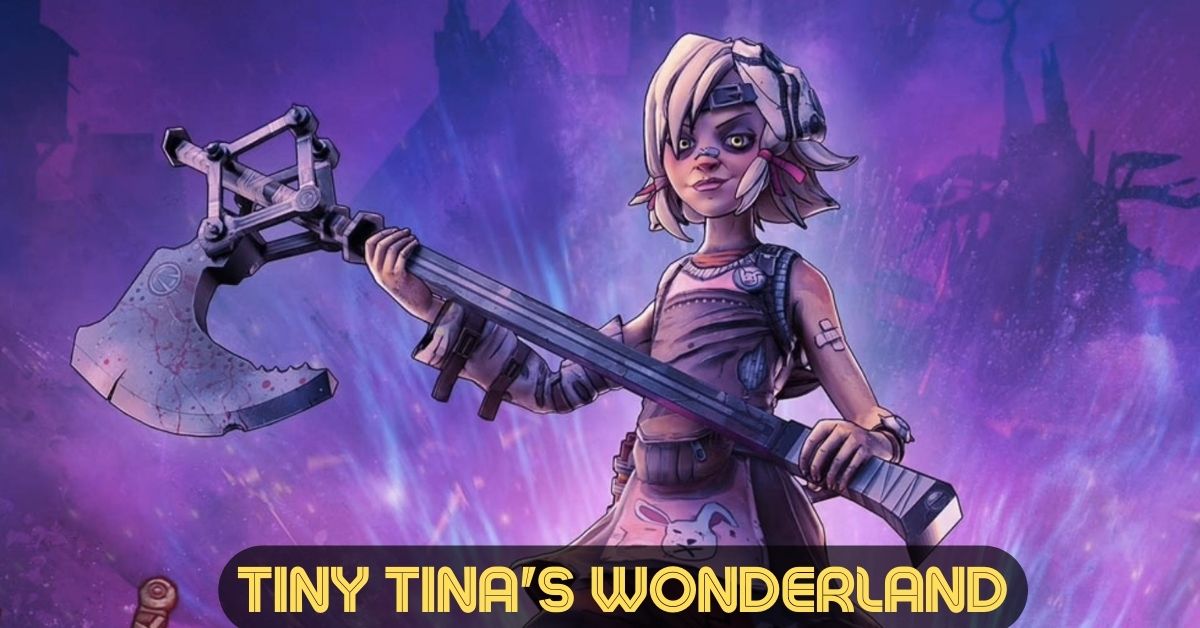 Tiny Tina's Wonderland