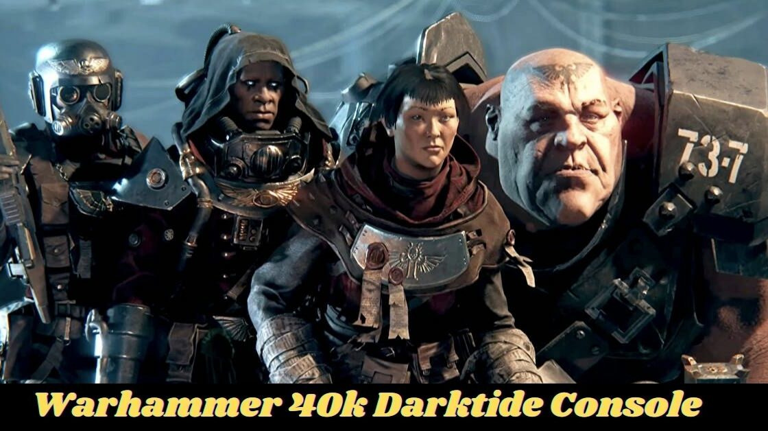 Warhammer 40k Darktide Console