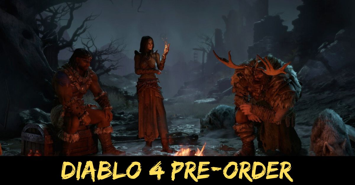 Diablo 4 Pre-Order