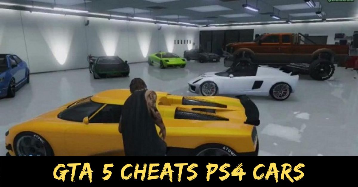 GTA 5 Cheats PS4 Cars