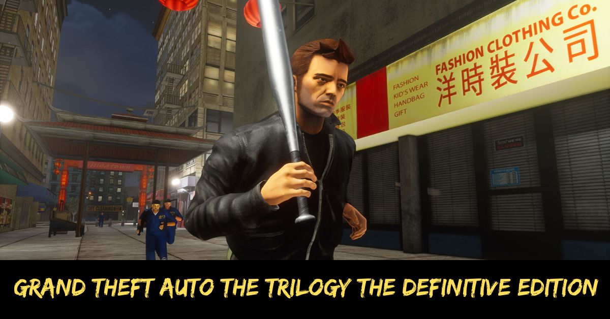 Grand Theft Auto the Trilogy the Definitive Edition