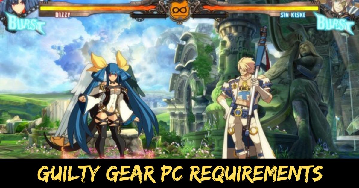 Guilty Gear Pc Requirements