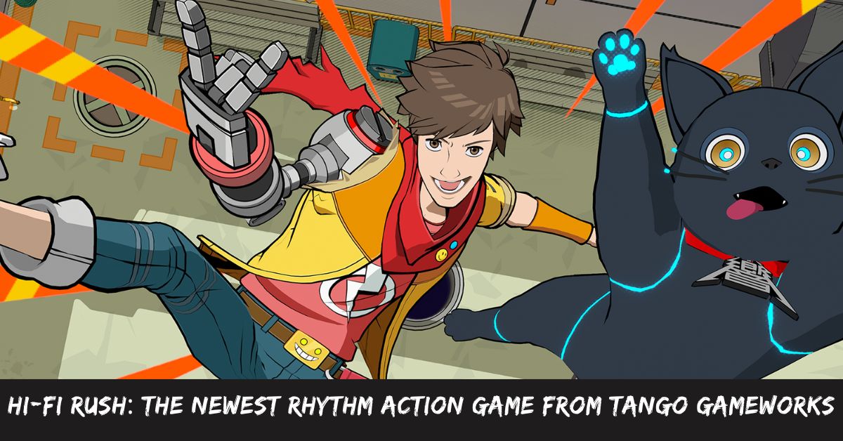 Hi Fi Rush The Newest Rhythm Action Game From Tango Gameworks Tech Ballad