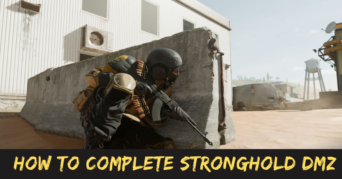 How to Complete Stronghold DMZ