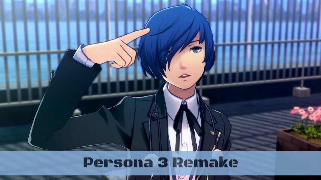 Persona 3 Remake