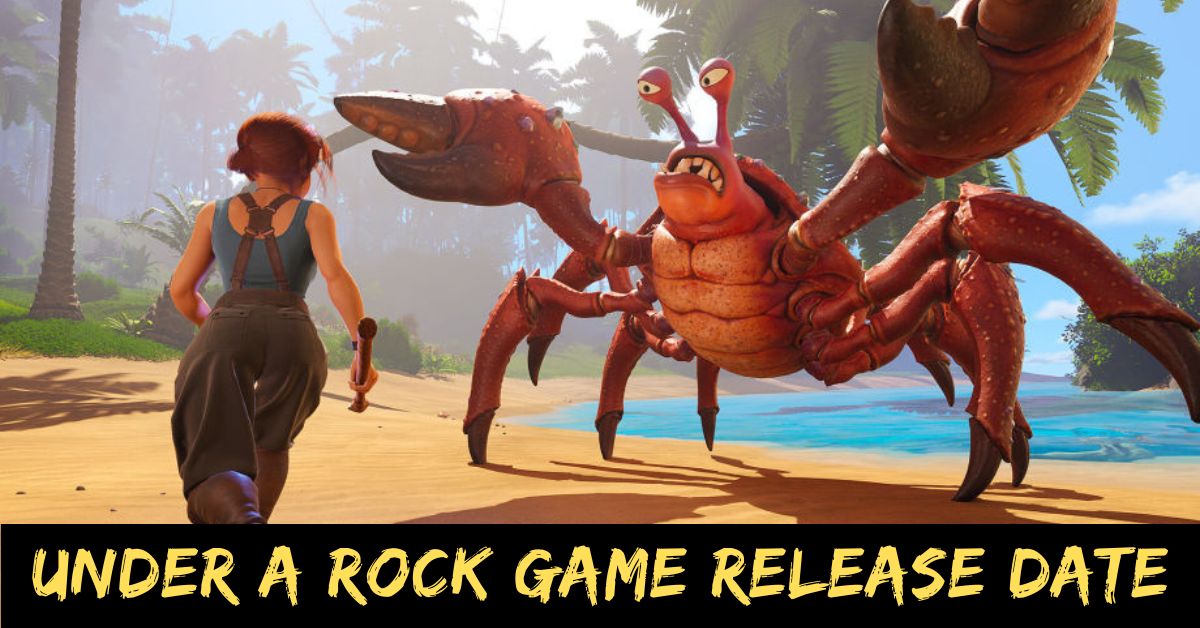 Under a Rock Game Release Date