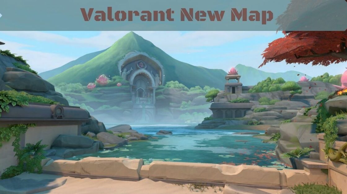 Valorant New Map