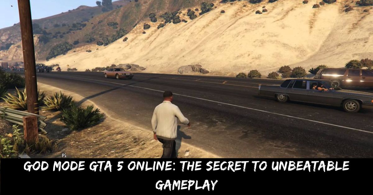 God Mode GTA 5 Online The Secret to Unbeatable Gameplay