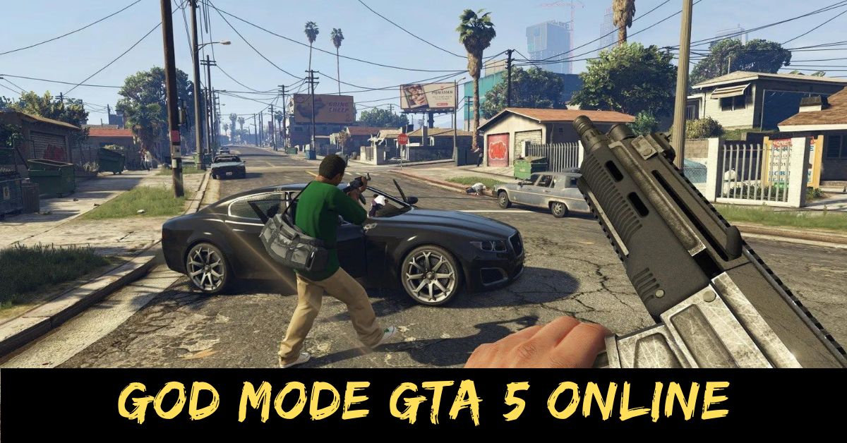 God Mode GTA 5 Online