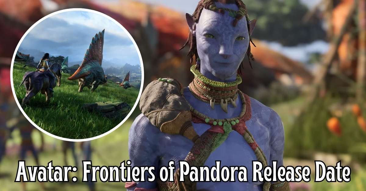 Avatar Frontiers of Pandora Release Date