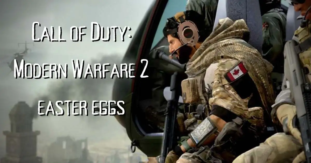 Call of Duty Modern Warfare 2 easter eggs