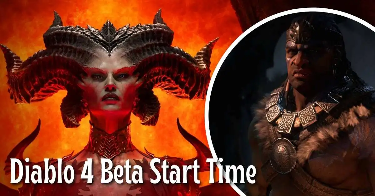 Diablo 4 Beta Start Time