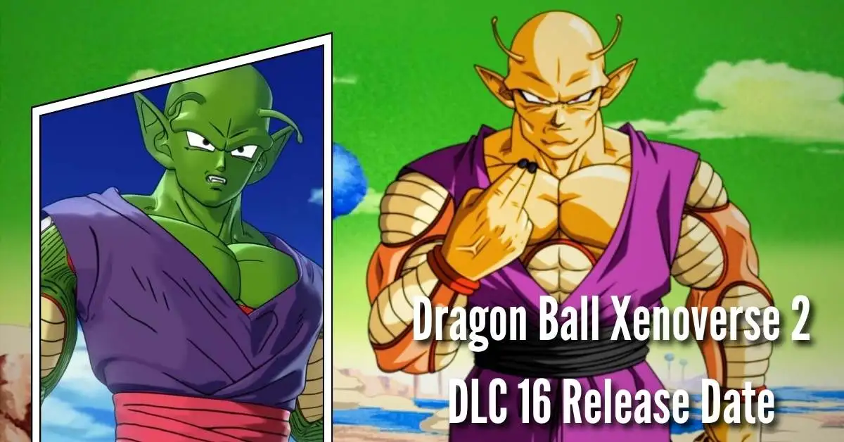 Dragon Ball Xenoverse 2 DLC 16 Release Date