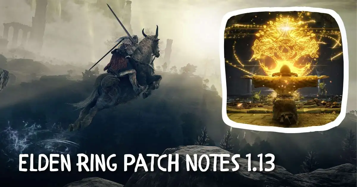 Elden Ring Patch Notes 1.13