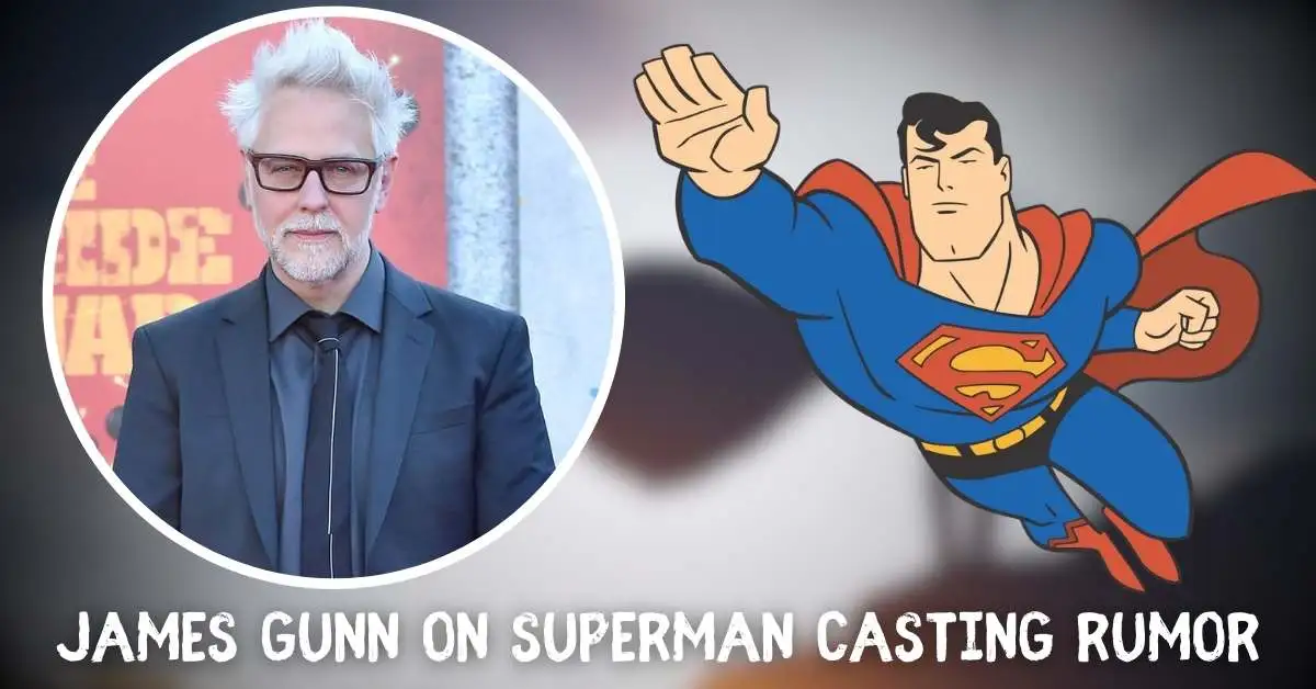 James Gunn on Superman Casting Rumor