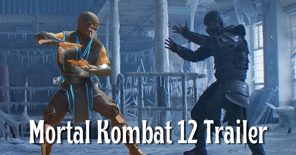 Mortal Kombat 12 Trailer