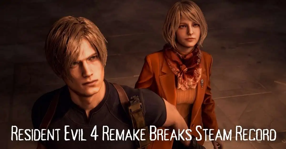 Resident Evil 4 Remake Breaks the Steam Record